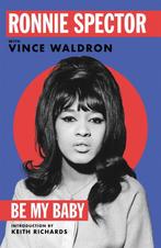 9781529091564 Be My Baby Ronnie Spector, Verzenden, Nieuw, Ronnie Spector