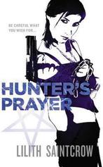 Hunters Prayer 9780316001762 Lilith Saintcrow, Verzenden, Gelezen, Lilith Saintcrow