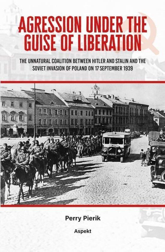 Agression under the Guise of Liberation 9789464629989, Boeken, Taal | Engels, Zo goed als nieuw, Verzenden