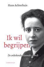 9789047715108 Ik wil begrijpen | Tweedehands, Verzenden, Zo goed als nieuw, Hans Achterhuis