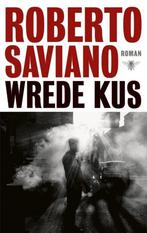 Wrede kus 9789403159300 Roberto Saviano, Verzenden, Gelezen, Roberto Saviano
