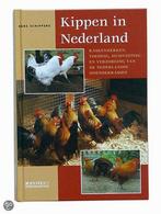 Kippen in Nederland 9789062488742 H.L. Schippers, Verzenden, Gelezen, H.L. Schippers