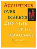 Augustinus over diakens / Utrechtse studies 9789079578702, Boeken, Verzenden, Zo goed als nieuw, Bart Koet