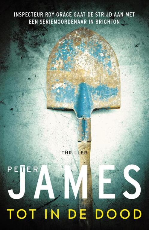 Tot in de dood / Roy Grace / 11 9789026140402 Peter James, Boeken, Thrillers, Gelezen, Verzenden