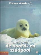 Boek Planeet Aarde de Noord- en Zuidpool 8710114000934, Verzenden, Zo goed als nieuw