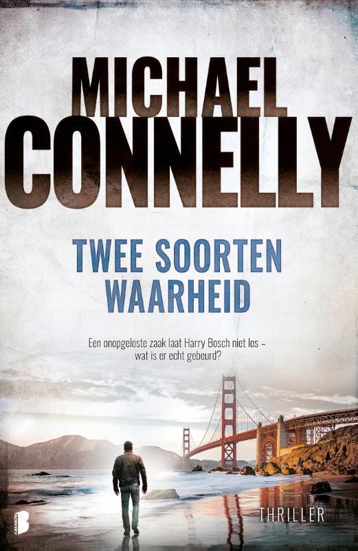 Twee soorten waarheid / Harry Bosch / 20 9789022583517, Boeken, Thrillers, Gelezen, Verzenden