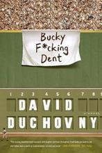 9780374536800 Bucky F*cking Dent David Duchovny, Nieuw, David Duchovny, Verzenden