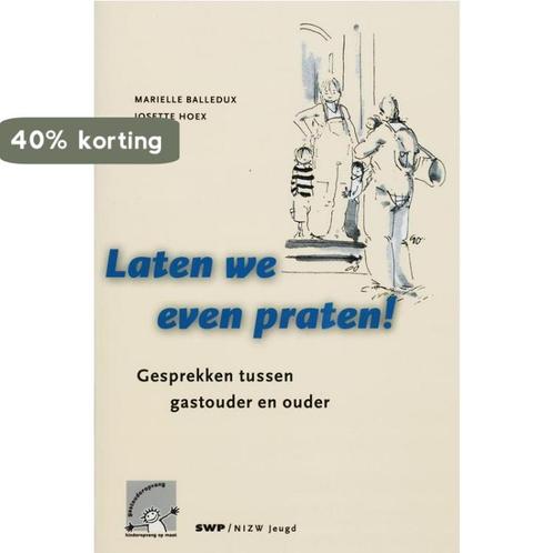 Laten we even praten! 9789085600411 M. Balledux, Boeken, Studieboeken en Cursussen, Gelezen, Verzenden