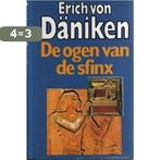 OGEN VAN DE SFINX 9789021801926 Erich von Daniken, Boeken, Verzenden, Gelezen, Erich von Daniken