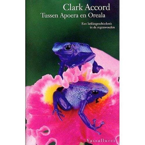 Tussen Apoera en Oreala 9789050001885 C. Accord, Boeken, Romans, Gelezen, Verzenden