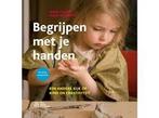 Boek Begrijpen met je handen 9789036823036, Boeken, Studieboeken en Cursussen, Verzenden, Zo goed als nieuw