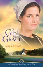 A Gift of Grace 9780310289838 Amy Clipston, Verzenden, Gelezen, Amy Clipston