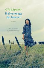 Halverwege de heuvel 9789020412383 Gio Lippens, Boeken, Verzenden, Zo goed als nieuw, Gio Lippens