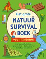Het grote natuur survivalboek voor kinderen 9789044752694, Verzenden, Gelezen, Chris Oxlade