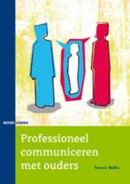 Professioneel communiceren met ouders 9789059316638, Boeken, Verzenden, Zo goed als nieuw