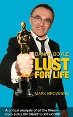 Danny Boyle: lust for life by Mark Browning (Paperback), Verzenden, Gelezen, Mark Browning