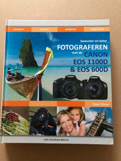 Beter fotograferen met de Canon EOS 1100D & EOS 600D NIEUW, Boeken, Kunst en Cultuur | Fotografie en Design, Zo goed als nieuw