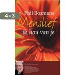 Menslief ik hou van je 9789020952520 P. Bosmans, Boeken, Verzenden, Zo goed als nieuw, P. Bosmans