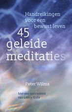 45 geleide meditaties - Peter Wilms, Verzenden, Nieuw