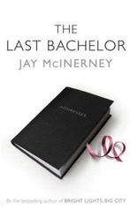 The Last Bachelor 9780747599845 Jay McInerney, Verzenden, Gelezen, Jay McInerney