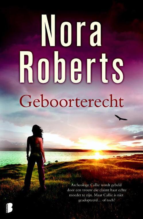 Geboorterecht 9789022563991 Nora Roberts, Boeken, Thrillers, Gelezen, Verzenden