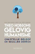 Theo Hobsons gelovig humanisme 9789492183835 Rick Benjamins, Verzenden, Zo goed als nieuw, Rick Benjamins