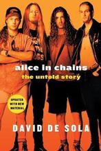 Alice in Chains 9781250199386 David De Sola, Verzenden, Zo goed als nieuw, David De Sola
