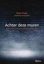 9789085750758 Achter deze muren Rateb Shabo, Verzenden, Nieuw, Rateb Shabo
