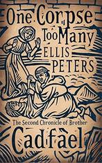 One Corpse Too Many: 2 (Cadfael Chronicles), Peters, Ellis, Boeken, Gelezen, Ellis Peters, Verzenden