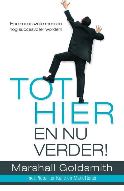 Tot hier en nu verder! 9789022993880 Pieter ter Kuile, Boeken, Psychologie, Gelezen, Verzenden