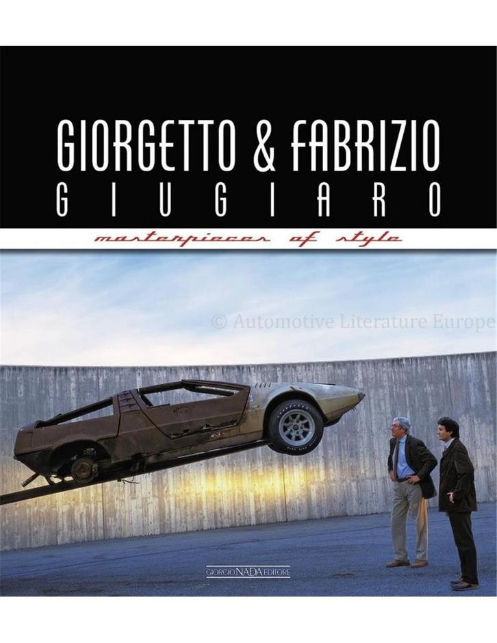 GIORGETTO & FABRIZIO GIUGIARO, MASTERPIECES OF STYLE, Boeken, Auto's | Boeken