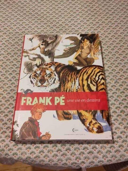 Frank Pé - Une vie en dessins - C + jaquette - 1 Album -, Boeken, Stripboeken