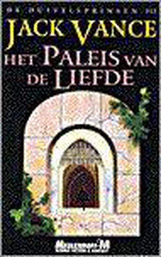 Het paleis van de liefde / De duivelsprinsen / 3 Jack Vance, Boeken, Thrillers, Gelezen, Verzenden