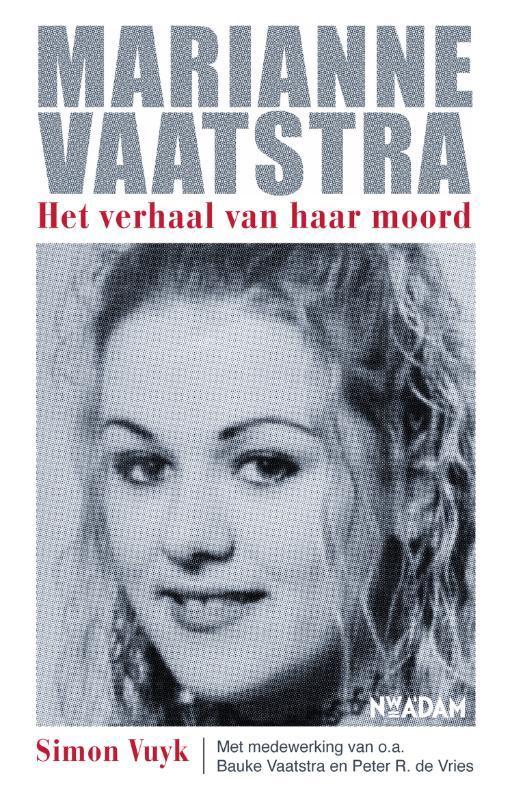 Marianne Vaatstra 9789046815441 Simon Vuyk, Boeken, Thrillers, Gelezen, Verzenden