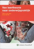 Van leertheorie naar onderwijspraktijk 9789001702342, Gelezen, Tjipke van der Veen, Jos van der Wal, Verzenden