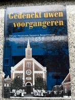 Gedenckt uwen voorgangeren – Bergschenhoek, Boeken, Verzenden, B. Metselaar en C.P. Huurman e.a, 20e eeuw of later, Gelezen