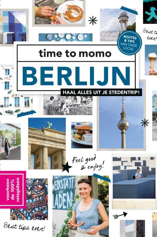 Berlijn / Time to momo 9789057679537 Lars Smits, Boeken, Reisgidsen, Gelezen, Verzenden