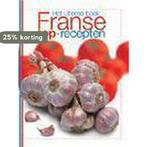 Het ultieme boek Franse top-recepten 9789037447477, Verzenden, Gelezen