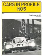 tHE PORSCHE 917, CARS IN PROFILE No.5, Nieuw, Porsche, Author