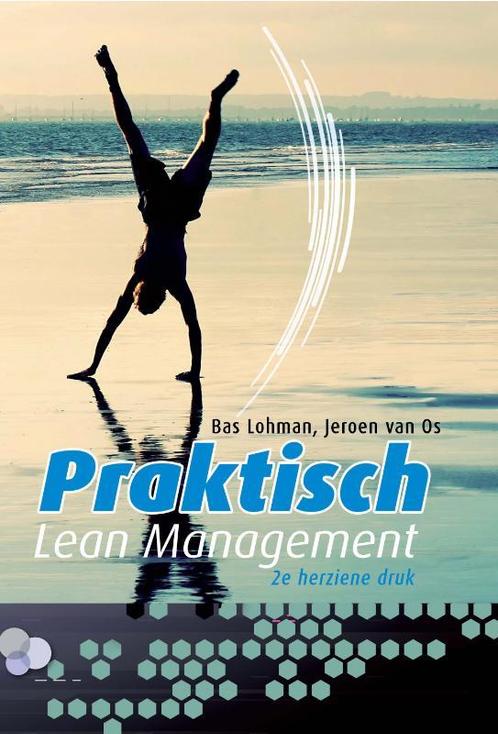 Praktisch lean management 9789079182145 Bas Lohman, Boeken, Economie, Management en Marketing, Gelezen, Verzenden
