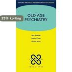 Old Age Psychiatry 9780199216529 Bart Sheehan, Verzenden, Gelezen, Bart Sheehan