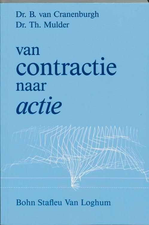 Van contractie naar actie 9789031306947, Boeken, Wetenschap, Zo goed als nieuw, Verzenden
