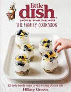 Little Dish Family Cookbook 9780751559750 Hillary Graves, Verzenden, Zo goed als nieuw, Hillary Graves