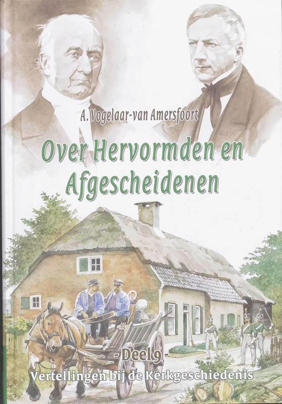 Over Hervormden en Afgescheidenen / Vertellingen bij de, Boeken, Overige Boeken, Gelezen, Verzenden