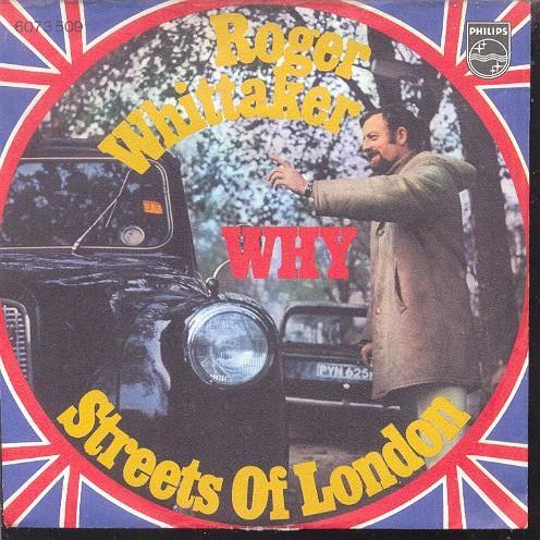 Roger Whittaker - Why / Streets Of London, Cd's en Dvd's, Vinyl | Rock, Gebruikt, Ophalen of Verzenden