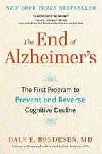 The End of Alzheimers: The First Program to Prevent and, Boeken, Gezondheid, Dieet en Voeding, Verzenden, Zo goed als nieuw, Dale Bredesen