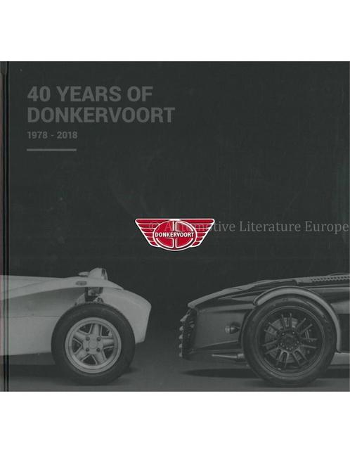 40 YEARS OF DONKERVOORT 1978-2018, Boeken, Auto's | Boeken
