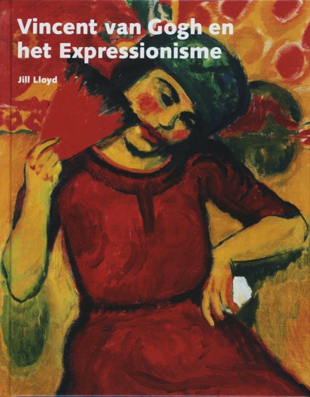 Vincent van Gogh en het expressionisme 9789040082207, Boeken, Kunst en Cultuur | Beeldend, Zo goed als nieuw, Verzenden