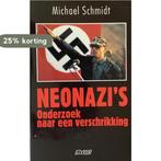 NEONAZIS 9789025403386 Schmidt, Verzenden, Gelezen, Schmidt