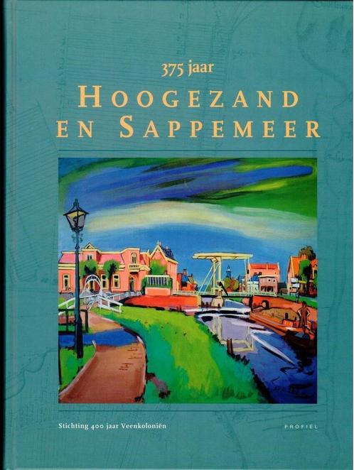Hoogezand Sappemeer / 400 jaar Veenkolonien / 1, Boeken, Reisgidsen, Gelezen, Verzenden